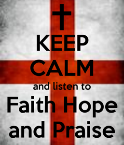 Faith Hope and Praise (Sunday Power Worship)