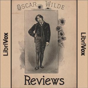 Reviews by Oscar Wilde (1854 - 1900)
