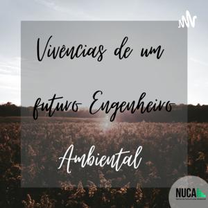 Vivências de um futuro Engenheiro Ambiental