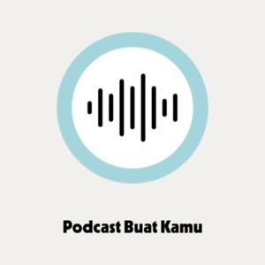 Podcast Buat Kamu