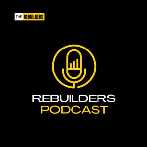 Rebuilders Podcast