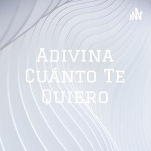Adivina Cuánto Te Quiero - Sam McBratney