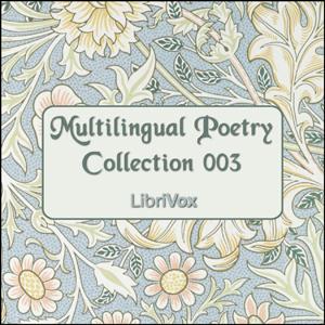 Multilingual Poetry Collection 003 by Various