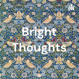 Bright Thoughts