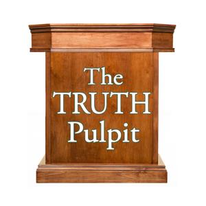 The Truth Pulpit by The Truth Pulpit
