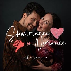 SHOWMANCE or NOMANCE with nick and grace