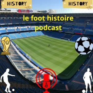 Le Foot Histoire Podcast