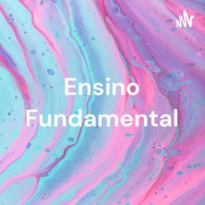 Ensino Fundamental: Anos Iniciais, Anos Finais