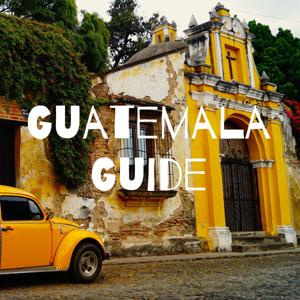 Guatemala Guide