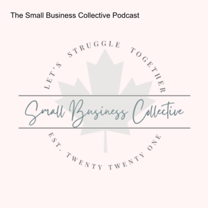 Small Business Collective Podcast