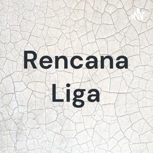 Rencana Liga