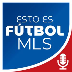 Esto es Fútbol MLS