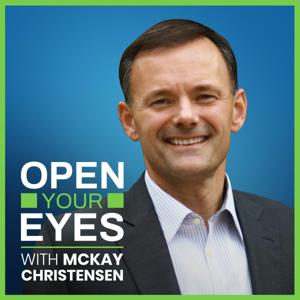 Open Your Eyes with McKay Christensen by McKay Christensen