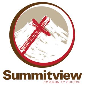 Summitview Community Church of Greeley/Evans Sunday Messages