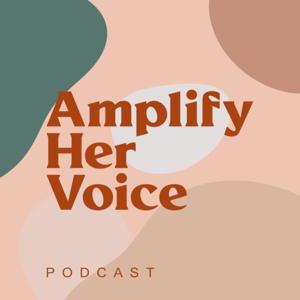 Amplify Her Voice