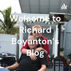 Welcome to Richard Boyanton's Blog