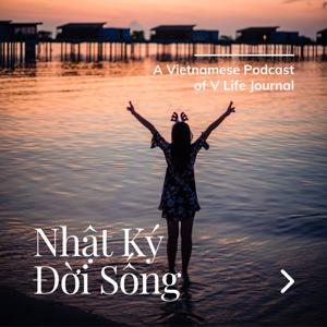 V Life Journal - Nhật Ký Đời Sống