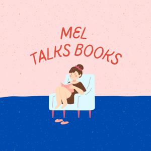 Mel Talks Books