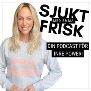 Sjukt Frisk med Emma by Emma