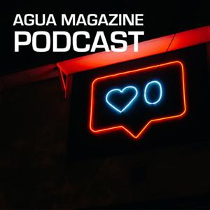 Agua Magazine Podcast