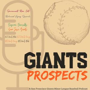 Giants Prospects - A San Francisco Giants Minor League Podcast