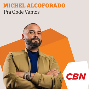 Michel Alcoforado - Pra onde vamos by CBN