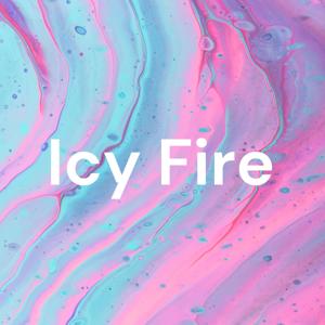 Icy Fire