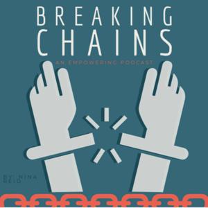 Breaking Chains