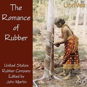 Romance of Rubber, The by United States Rubber Company