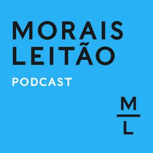 Morais Leitão Podcast