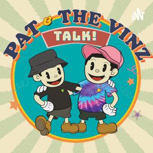 Pat and the Vinz Talk and the 3 Magic Beans!