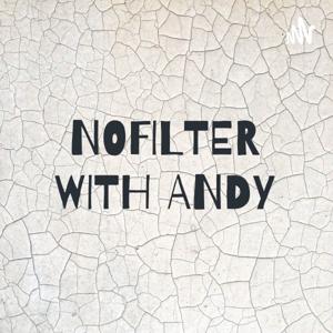NOFILTER WITH ANDY