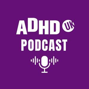 ADHDUK podcast