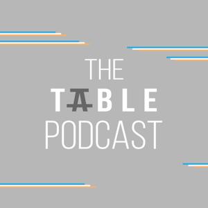 The Table Podcast