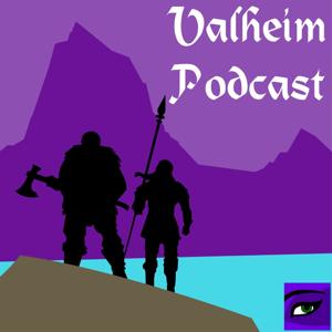 Valheim Podcast