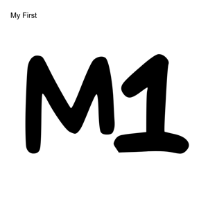 My First