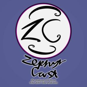 ZephyrCast