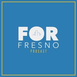 For Fresno Podcast