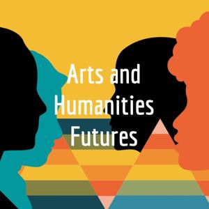 Arts and Humanities Futures