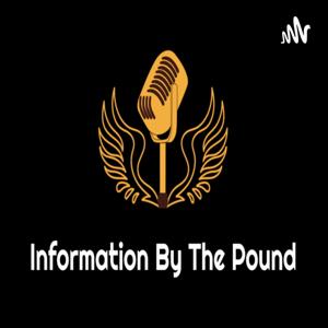 Information by the Pound