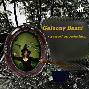 Galeony Baśni - zawód opowiadacz