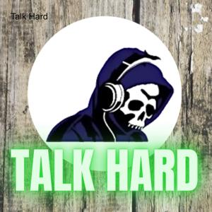 Talk Hard