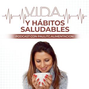 Vida y hábitos saludables