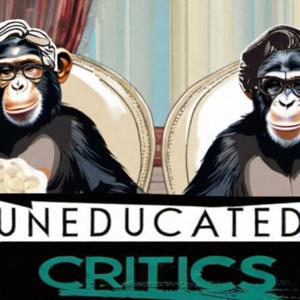 Uneducated Critics