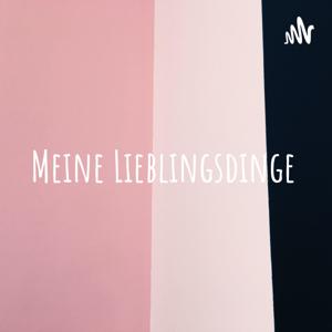 Meine Lieblingsdinge 私のお気に入り