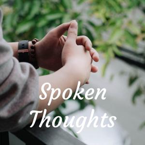 Spoken Thoughts Podcast