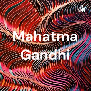 Mahatma Gandhi