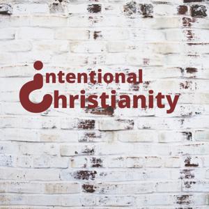 Intentional Christianity