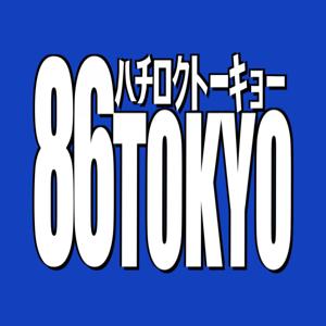 86TOKYO