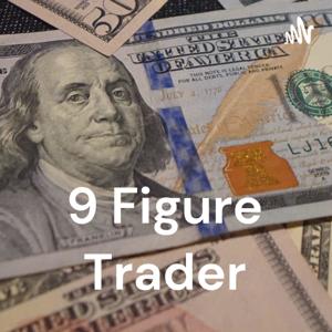 9 Figure Trader